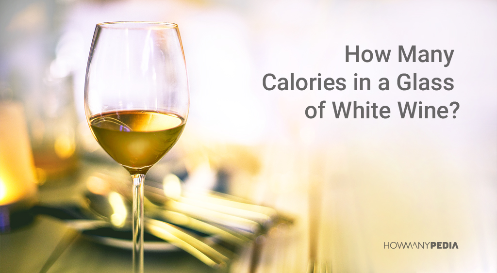How_Many_Calories_in_a_Glass_of_White_Wine