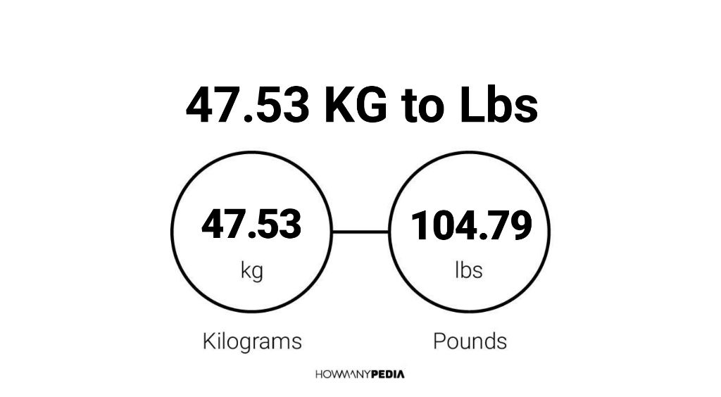 47-53-kg-to-lbs-howmanypedia