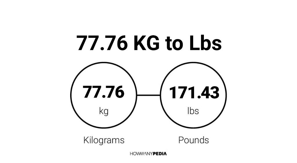 77-76-kg-to-lbs-howmanypedia