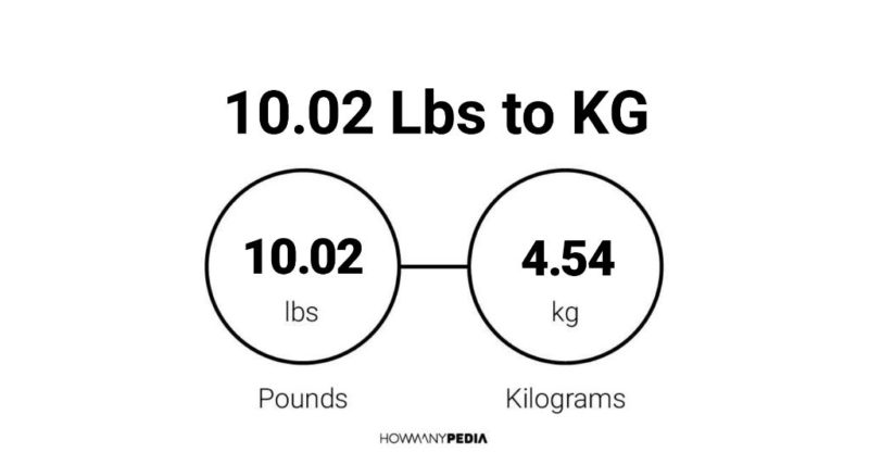 10.02 Lbs to KG