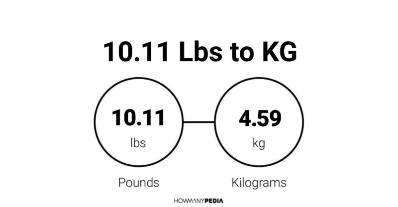 10.11 Lbs to KG