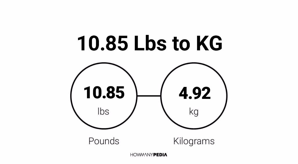 10-85-lbs-to-kg-howmanypedia