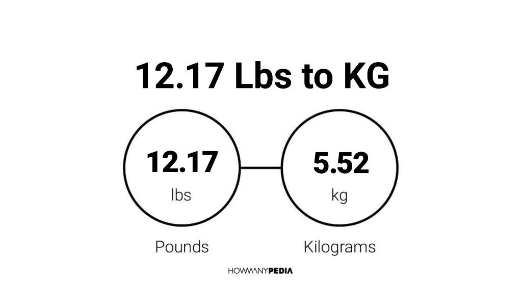 12-17-lbs-to-kg-howmanypedia