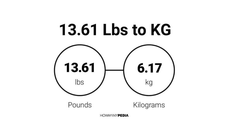 13.61 Lbs to KG