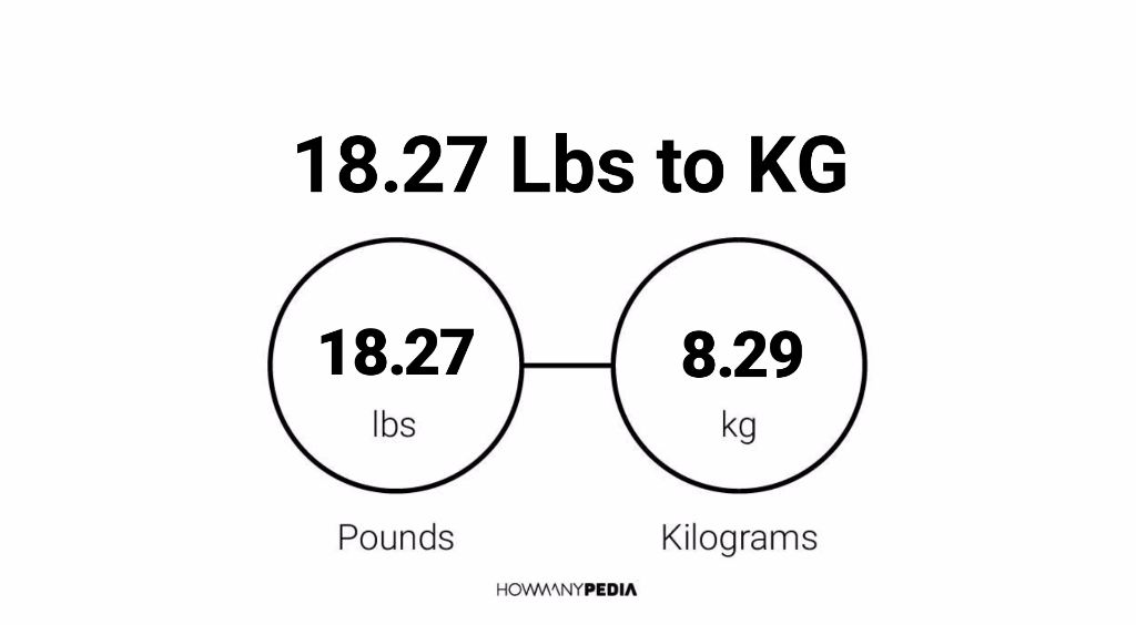 18-27-lbs-to-kg-howmanypedia