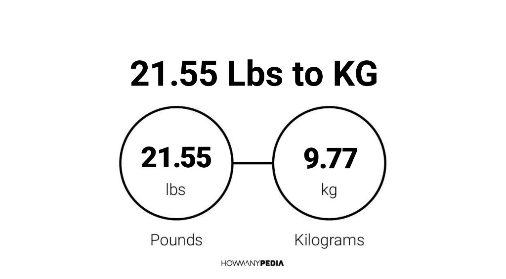 21 55 Lbs To KG Howmanypedia Com   21.55 Lbs To Kg 