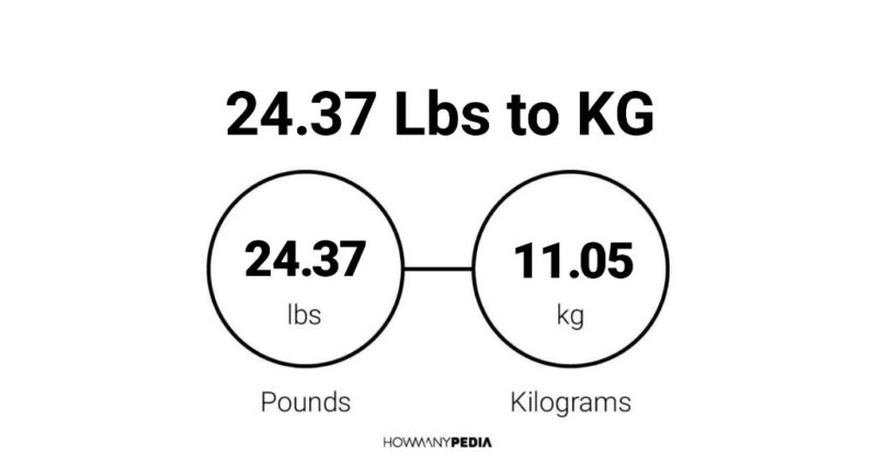 24-37-lbs-to-kg-howmanypedia