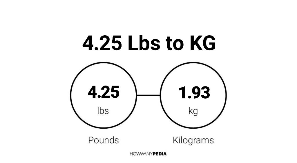 4-25-lbs-to-kg-howmanypedia