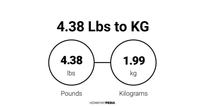 4.38 Lbs to KG