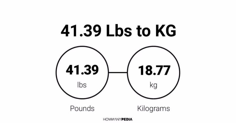 41.39 Lbs to KG