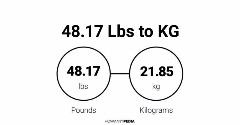 48-17-lbs-to-kg-howmanypedia