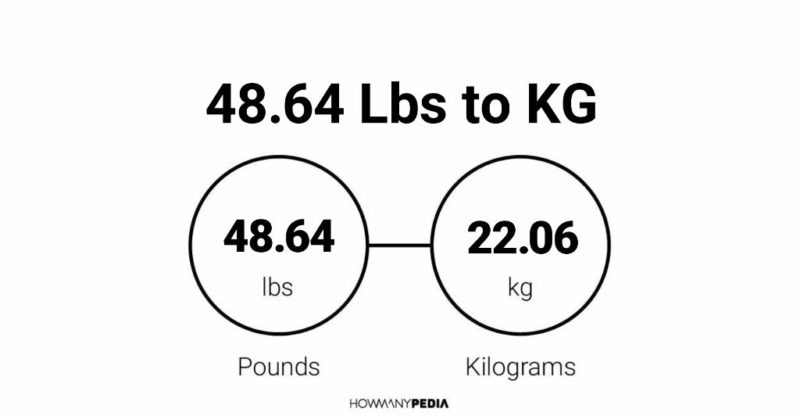 48-64-lbs-to-kg-howmanypedia