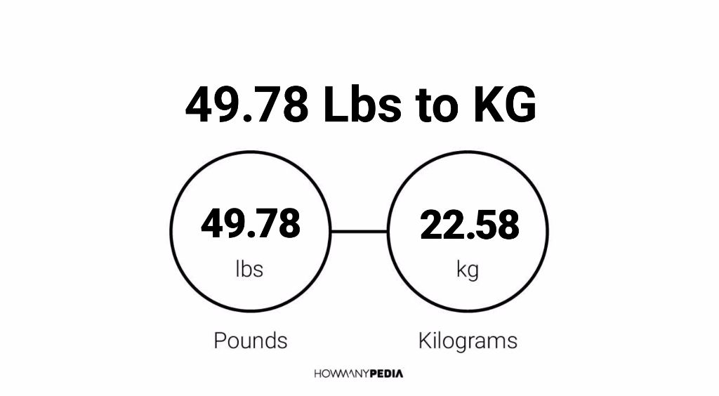 49-78-lbs-to-kg-howmanypedia