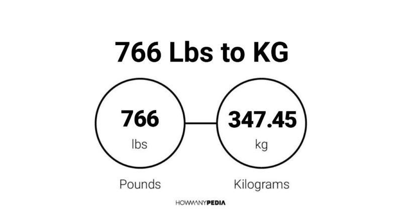 766 Lbs to KG