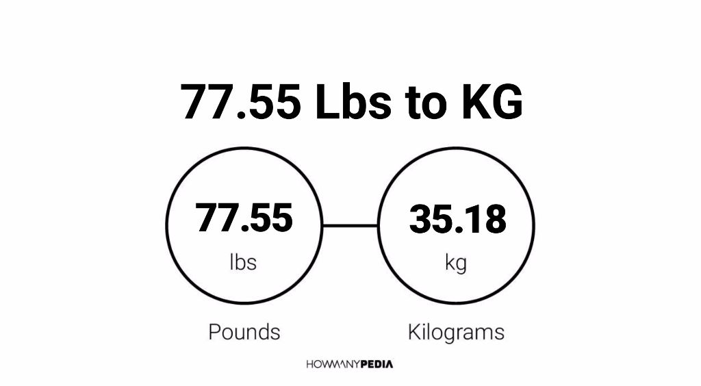 77-55-lbs-to-kg-howmanypedia