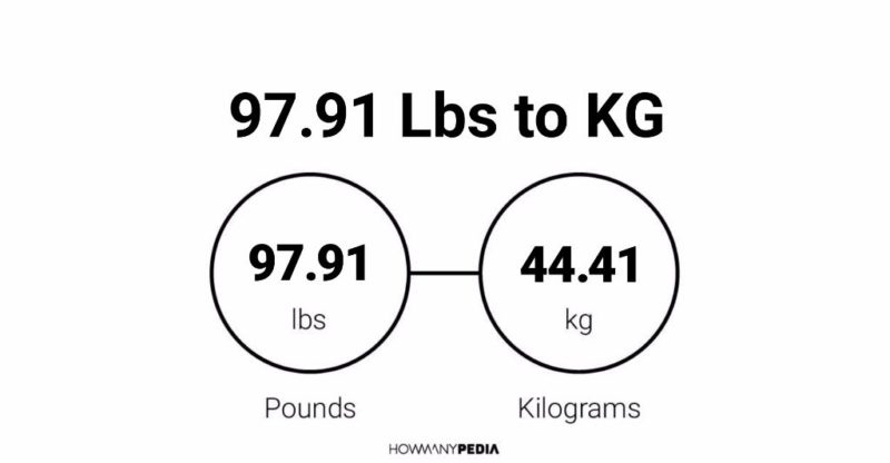 97.91 Lbs to KG