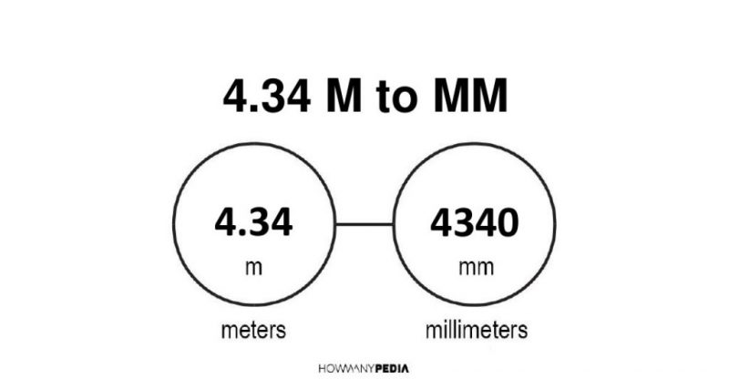 4.34 m to mm