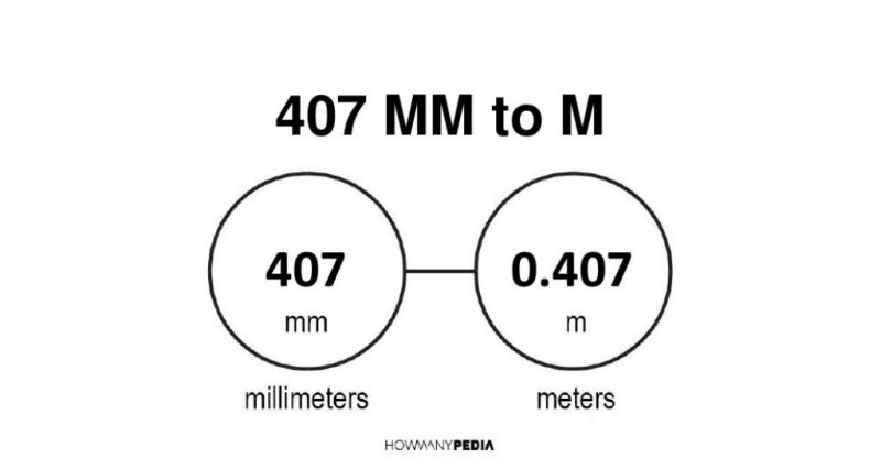 407 mm to m