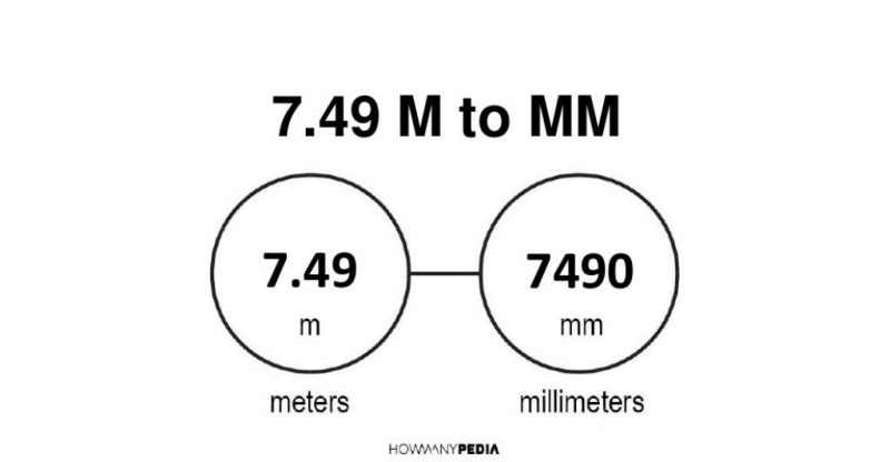 7.49 m to mm